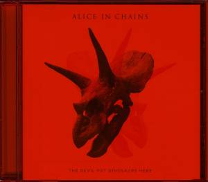 Alice In Chains - The Devil Put Dinosaurs Here