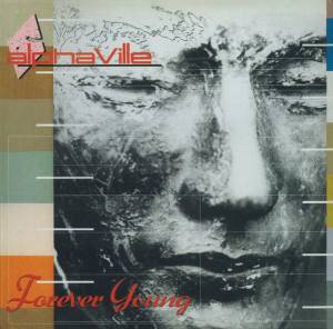 ALPHAVILLE - FOREVER YOUNG