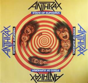 Anthrax - State Of Euphoria
