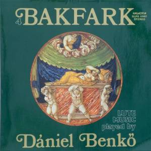 Bakfark, Dániel Benkő  Bálint Bakfark Összes Lantművei 4
