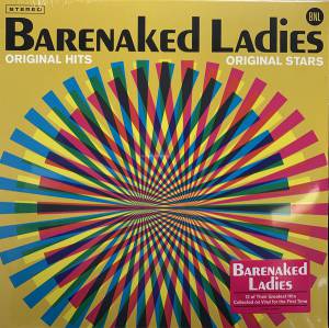 BARENAKED LADIES - ORIGINAL HITS, ORIGINAL STARS