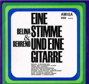 Belina & Behrend - Eine Stimme Und Eine Gitarre