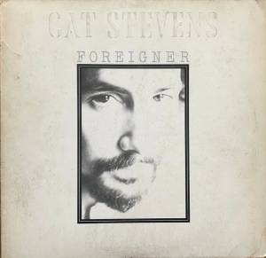 Cat Stevens - Foreigner