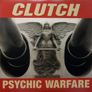 Clutch  - Psychic Warfare