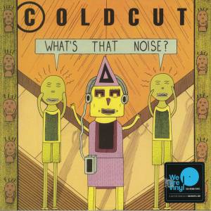 COLDCUT - WHAT'S THAT NOISE?