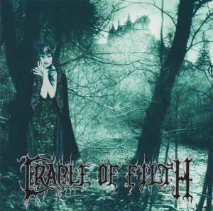 Cradle Of Filth - Dusk And Her Embrace