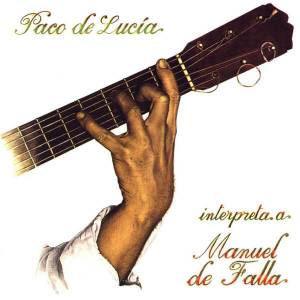 De Lucia, Paco - Plays De Falla