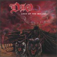 Dio - Lock Up The Wolves