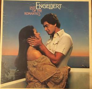Engelbert Humperdinck - Last Of The Romantics