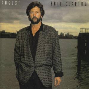 ERIC CLAPTON - AUGUST