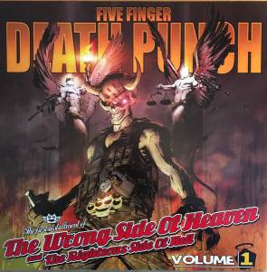 Five Finger Death Punch - The Wrong Side Of Heaven And The Righteous Side Of Hell, Volume 1