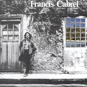 FRANCIS CABREL - LES MURS DE POUSSIERE