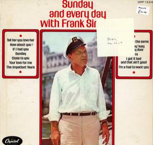 Frank Sinatra - Sunday And Every Day With Frank Sinatra