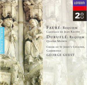 Guest, George - Faure: Requiem/ Durufle: Requiem/ Poulenc: Motets