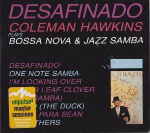 Hawkins, Coleman - Desafinado