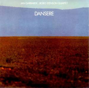 Jan Garbarek - Bobo Stenson Quartet - Dansere