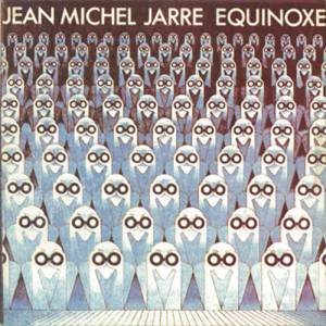 Jean-Michel Jarre - Equinoxe