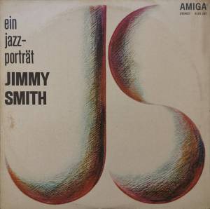 Jimmy Smith - Ein Jazz-Portr