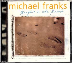 Michael Franks - Barefoot On The Beach