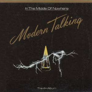 Modern Talking - In The Middle Of Nowhere - The 4th Album