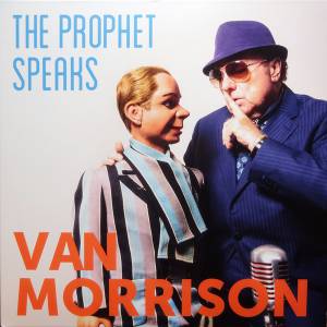 Morrison, Van - The Prophet Speaks