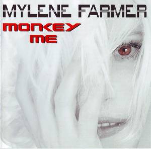 Myl`ene Farmer - Monkey Me