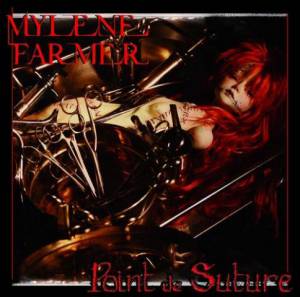 Myl`ene Farmer - Point De Suture
