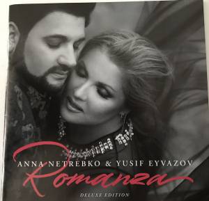 Netrebko, Anna; Eyvazov, Yusif - Romanza - deluxe