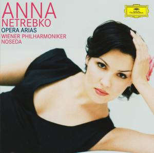 Netrebko, Anna - Opera Arias