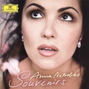 Netrebko, Anna - Souvenirs