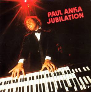 Paul Anka - Jubilation