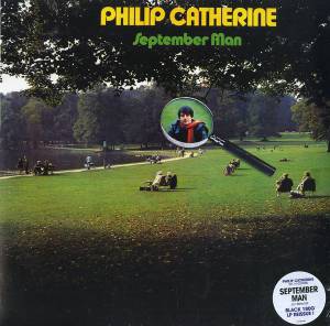 PHILIP CATHERINE - SEPTEMBER MAN