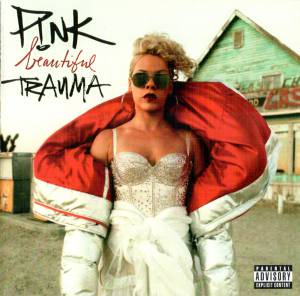P!NK - Beautiful Trauma
