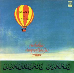 Raimonds Pauls - Melodija, Improvizacija, Ritms