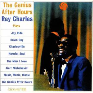 RAY CHARLES - THE GENIUS AFTER HOURS