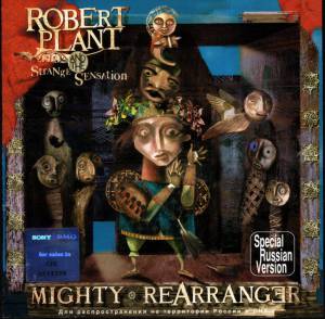 Robert Plant And The Strange Sensation - Mighty Rearranger