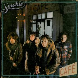 Smokie - Midnight Caf'e