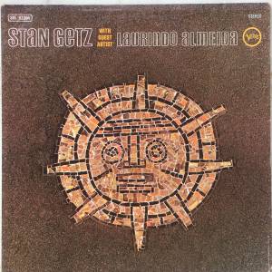 Stan Getz - Stan Getz With Guest Artist Laurindo Almeida