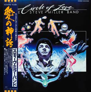 Steve Miller Band - Circle Of Love
