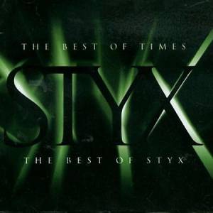 Styx - The Best Of Times