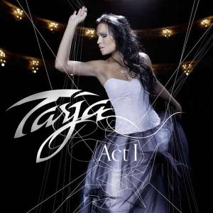 Tarja Turunen - Act I