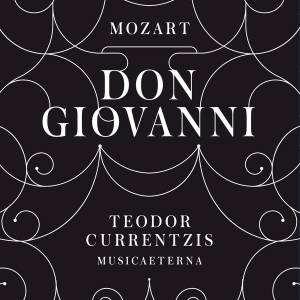 TEODOR CURRENTZIS - MOZART: DON GIOVANNI