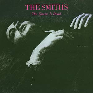 The Smiths - The Queen Is Dead