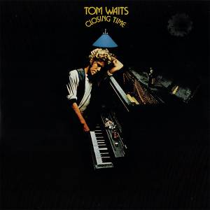 Tom Waits - Closing Time