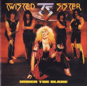 Twisted Sister - Under The Blade