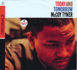 Tyner, McCoy - Today And Tomorrow