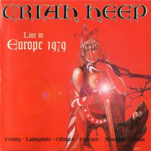 Uriah Heep - Live In Europe 1979