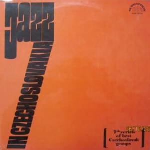 Various - Jazz In Czechoslovakia 7 (7th Review Of Best Czechoslovak Groups)