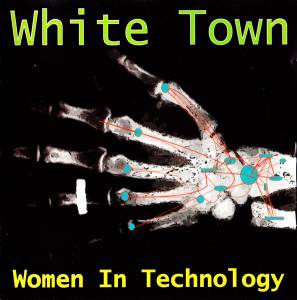 White Town - Women In Technology